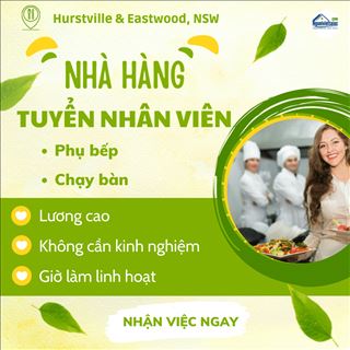 Nhà hàng gần ga xe lửa Hurstville Eastwood cần phụ bếp, chạy bàn